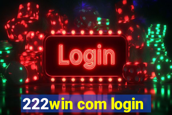 222win com login